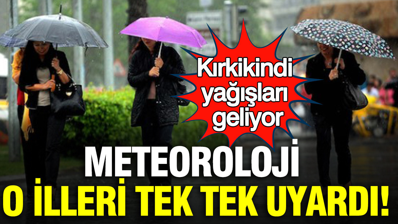 Meteoroloji’den Kritik Uyarı: Kırkikindi Yağışları Yolda