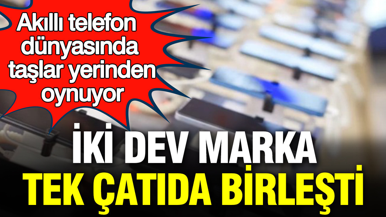 akilli-telefon-dunyasinda-taslar-yerinden-oynuyor-turkiyenin-iki-devi-tek-catida-birlesti-3eNrm3kN
