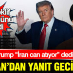 Trump’tan İran Açıklaması: Tahran Yeni Teklifini Pazar Günü İletti