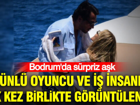 Bodrumda surpriz ask asli turanli ile taha tatlici ilk kez birlikte goruntulendi aLthDyeS