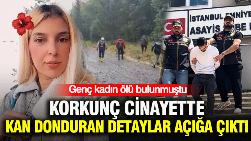 Genc kadin olu bulunmustu kagithanedeki cinayette kan donduran detaylar aciga cikti ZYy631Ek